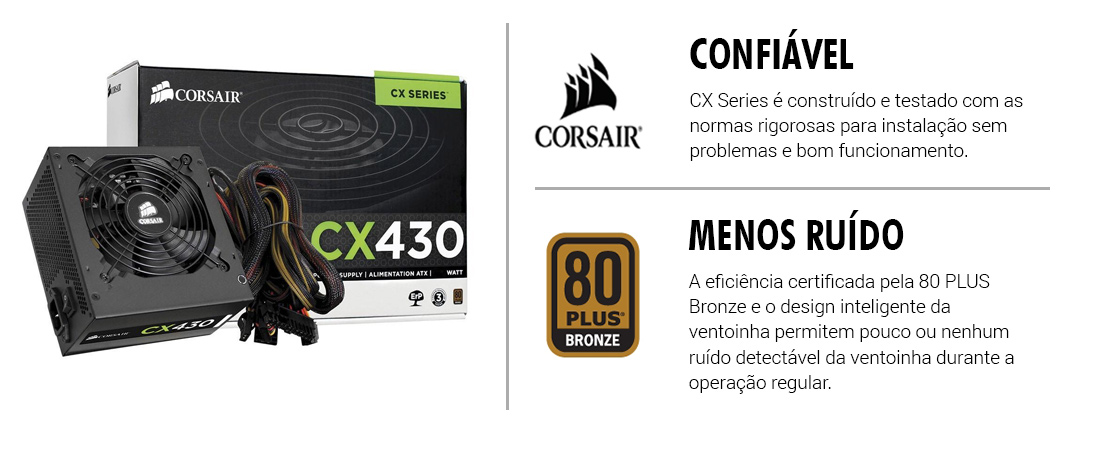 Fonte 430W Corsair CX430 85% Eficiência PFC Ativo 80 PLUS® Bronze